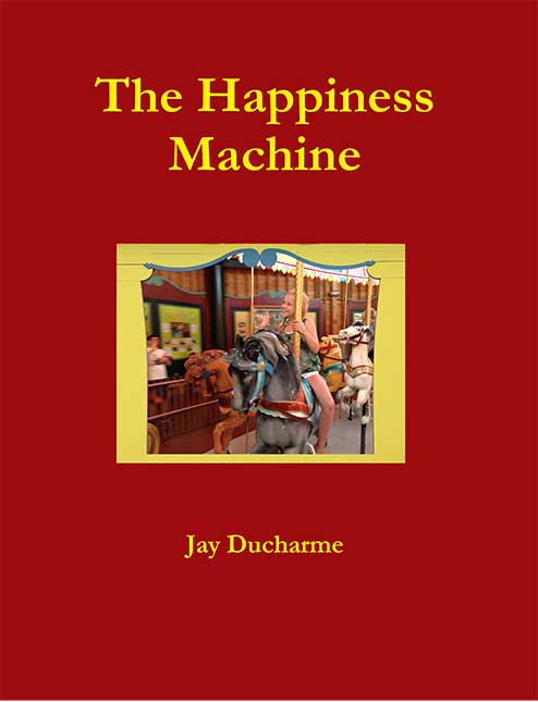 The Happiness Machine
